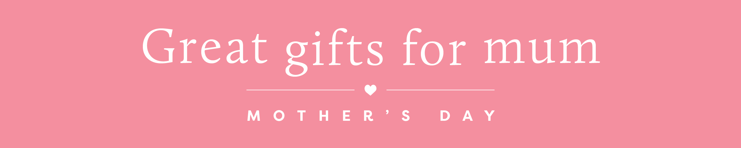 Mother's Day - Great Gifts for Mum